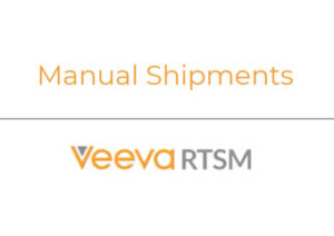 supply management manual shipments veeva rtsm